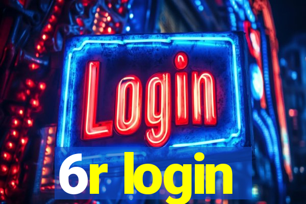 6r login